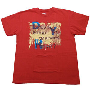 INK Inc. T- Shirt M Men's Does It Bother You I'm Always Right Short Sleeve Red